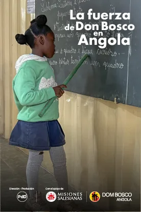 La fuerza de Don Bosco en Angola